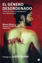 EL GÉNERO DESORDENADO | 9788492813209 | MIQUEL MISSÉ, GERARD COLL-PLANAS (EDS.) | Llibres Parcir | Llibreria Parcir | Llibreria online de Manresa | Comprar llibres en català i castellà online