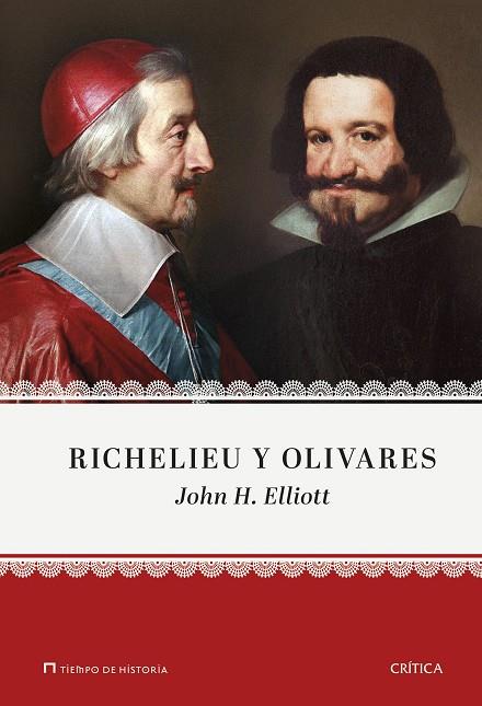 RICHELIEU Y OLIVARES | 9788416771783 | ELLIOTT, J. H. | Llibres Parcir | Llibreria Parcir | Llibreria online de Manresa | Comprar llibres en català i castellà online