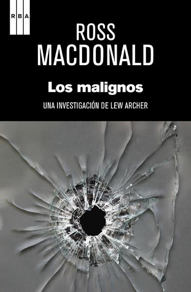 LOS MALIGNOS | 9788490064931 | MACDONALD , ROSS | Llibres Parcir | Llibreria Parcir | Llibreria online de Manresa | Comprar llibres en català i castellà online