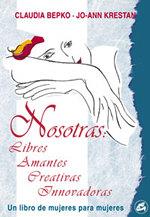 NOSOTRAS LIBRES AMANTES | 9788488242945 | BEPKO | Llibres Parcir | Llibreria Parcir | Llibreria online de Manresa | Comprar llibres en català i castellà online