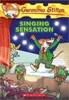 SINGING SENSATION -GERONIMO STILTON 39 | 9780545103688 | STILTON G | Llibres Parcir | Llibreria Parcir | Llibreria online de Manresa | Comprar llibres en català i castellà online