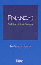 FINANZAS ANALISIS Y ESTRATEGIA FINANCIERA | 9788425514128 | MASSONS RABASSA JOAN | Llibres Parcir | Llibreria Parcir | Llibreria online de Manresa | Comprar llibres en català i castellà online