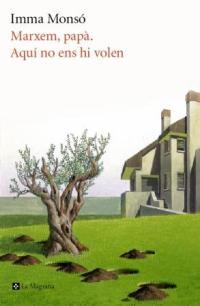 MARXEM PAPA AQUI NO ENS HI VOLEN | 9788482645247 | MONSO | Llibres Parcir | Llibreria Parcir | Llibreria online de Manresa | Comprar llibres en català i castellà online