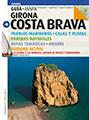 GUIA MAPA COSTA BRAVA PUEBLOS PARQUES RUTAS TURISMO ACTIVO | 9788484784906 | Llibres Parcir | Llibreria Parcir | Llibreria online de Manresa | Comprar llibres en català i castellà online