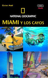 MIAMI Y LOS CAYOS GUIA NATIONAL GEOGRAPHIC | 9788482983837 | MILLER , MARK/CARTER , ELIZABETH | Llibres Parcir | Llibreria Parcir | Llibreria online de Manresa | Comprar llibres en català i castellà online