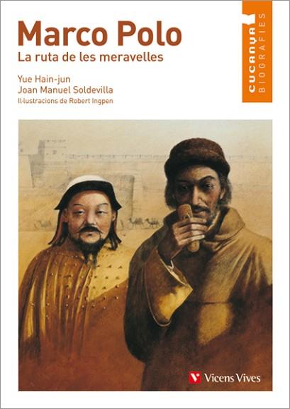 MARCO POLO (CUCANYA-BIOGRAFIES) | 9788468213859 | HAIN-JUN, YUE/SOLDEVILLA ALBERTI, JUAN MANUEL/GRIMM PRESS | Llibres Parcir | Llibreria Parcir | Llibreria online de Manresa | Comprar llibres en català i castellà online