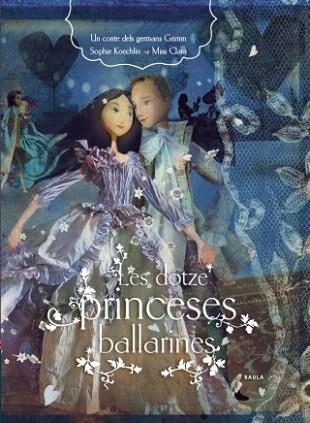 LES DOTZE PRINCESES BALLARINES | 9788447926732 | GERMANS GRIMM | Llibres Parcir | Llibreria Parcir | Llibreria online de Manresa | Comprar llibres en català i castellà online