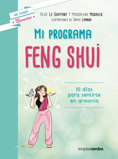 MI PROGRAMA FENG SHUI | 9788416972319 | LAMBDA, SOPHIE/LEGIFFANT, ALICE/MUSIALEK, MAGDALENA | Llibres Parcir | Librería Parcir | Librería online de Manresa | Comprar libros en catalán y castellano online