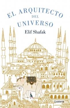 EL ARQUITECTO DEL UNIVERSO | 9788426401397 | SHAFAK,ELIF | Llibres Parcir | Llibreria Parcir | Llibreria online de Manresa | Comprar llibres en català i castellà online