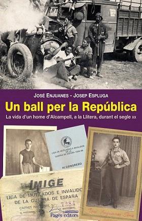 UN BALL PER LA REPUBLICA | 9788497799553 | ENJUANES JOSE ESPLUGA JOSEP | Llibres Parcir | Llibreria Parcir | Llibreria online de Manresa | Comprar llibres en català i castellà online