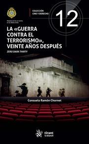 LA GUERRA CONTRA EL TERRORISMO, VEINTE AÑOS DESPUÉS. ZERO DARK THIRTY | 9788411135382 | RAMÓN CHORNET,CONSUELO | Llibres Parcir | Llibreria Parcir | Llibreria online de Manresa | Comprar llibres en català i castellà online