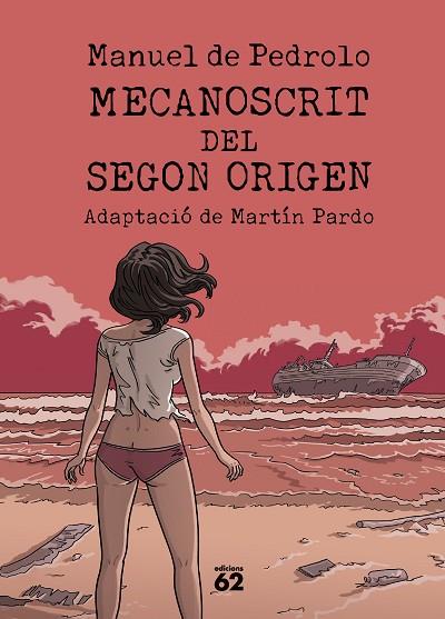 MECANOSCRIT DEL SEGON ORIGEN (CÒMIC) | 9788429782042 | PEDROLO, MANUEL DE/PARDO, MARTÍN | Llibres Parcir | Llibreria Parcir | Llibreria online de Manresa | Comprar llibres en català i castellà online