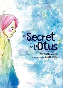 EL SECRET DE L'OTUS | 9788417756192 | CARPIO COSTA, MERITXELL / MASÓ CARRERAS, JUDITH | Llibres Parcir | Llibreria Parcir | Llibreria online de Manresa | Comprar llibres en català i castellà online