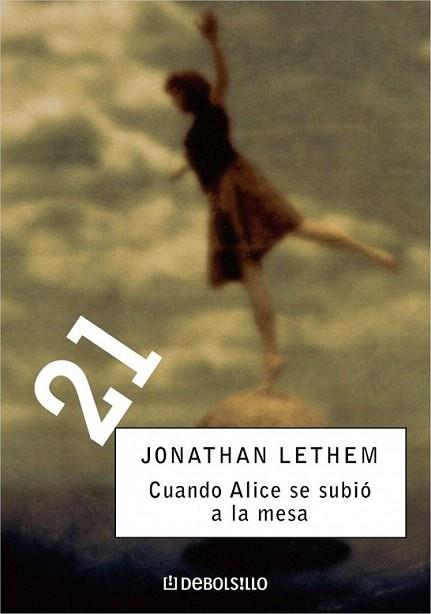 CUANDO ALICE SE SUBIO A LA MESA debolsillo | 9788497935654 | JONATHAN LETHEM | Llibres Parcir | Llibreria Parcir | Llibreria online de Manresa | Comprar llibres en català i castellà online