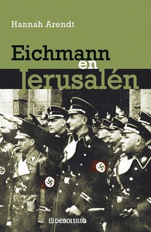 EICHMANN EN JERUSALÉN | 9788483460665 | ARENDT,HANNAH | Llibres Parcir | Llibreria Parcir | Llibreria online de Manresa | Comprar llibres en català i castellà online