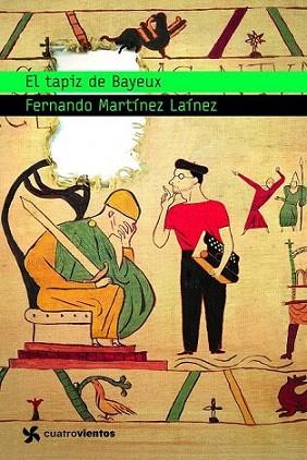 El tapiz de Bayeux | 9788408090892 | Fernando Martínez Laínez | Llibres Parcir | Llibreria Parcir | Llibreria online de Manresa | Comprar llibres en català i castellà online