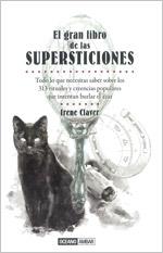 GRAN LIBRO SUPERSTICIONES | 9788475566719 | CLAVER IRENE | Llibres Parcir | Llibreria Parcir | Llibreria online de Manresa | Comprar llibres en català i castellà online