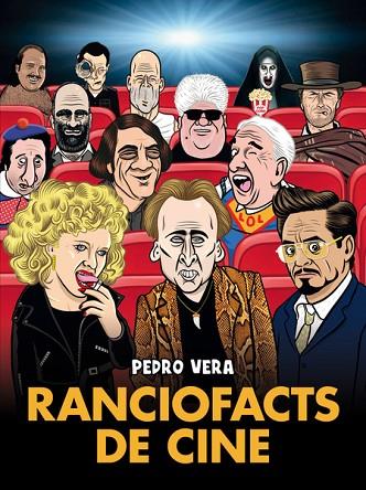 RANCIOFACTS DE CINE | 9788418909627 | VERA, PEDRO | Llibres Parcir | Llibreria Parcir | Llibreria online de Manresa | Comprar llibres en català i castellà online