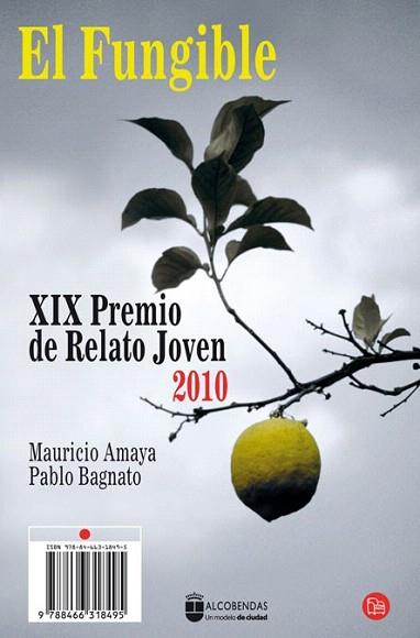 EL FUNGIBLE XIX PREMIO RELATO JOVEN II PREMIO NOVELA CORTA | 9788466318495 | NADRES CIRAC CIRAC CESAR GARCIA MUNOZ MAURICIO AMAYA | Llibres Parcir | Llibreria Parcir | Llibreria online de Manresa | Comprar llibres en català i castellà online