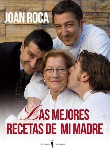 LAS MEJORES RECETAS DE MI MADRE | 9788493996864 | ROCA FONTANÉ, JOAN | Llibres Parcir | Llibreria Parcir | Llibreria online de Manresa | Comprar llibres en català i castellà online