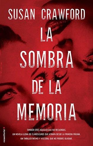 LA SOMBRA DE LA MEMORIA | 9788499189536 | CRAWFORD, SUSAN | Llibres Parcir | Llibreria Parcir | Llibreria online de Manresa | Comprar llibres en català i castellà online