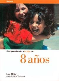 COMPRENDIENDO A TU HIJO DE 8 A%OS | 9788449304545 | MILLER | Llibres Parcir | Llibreria Parcir | Llibreria online de Manresa | Comprar llibres en català i castellà online