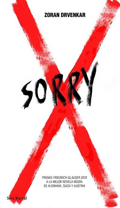 SORRY | 9788432232039 | ZORAN DRVENKAR | Llibres Parcir | Llibreria Parcir | Llibreria online de Manresa | Comprar llibres en català i castellà online