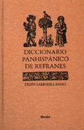 DICCIONARIO PANHISPANICO REFRANES | 9788425422324 | CARBONELL | Llibres Parcir | Librería Parcir | Librería online de Manresa | Comprar libros en catalán y castellano online