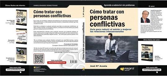 COMO TRATAR CON PERSONAS CONFLICTIVAS GUIA PARA REDUCIR EL ESTRES Y MEJORAR LAS RELACIONES INTERPERSONALES | 9788415330257 | JOSE MARIA ACOSTA | Llibres Parcir | Llibreria Parcir | Llibreria online de Manresa | Comprar llibres en català i castellà online