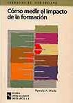 COMO MEDIR IMPACTO FORMACION | 9788480043434 | WADE | Llibres Parcir | Llibreria Parcir | Llibreria online de Manresa | Comprar llibres en català i castellà online