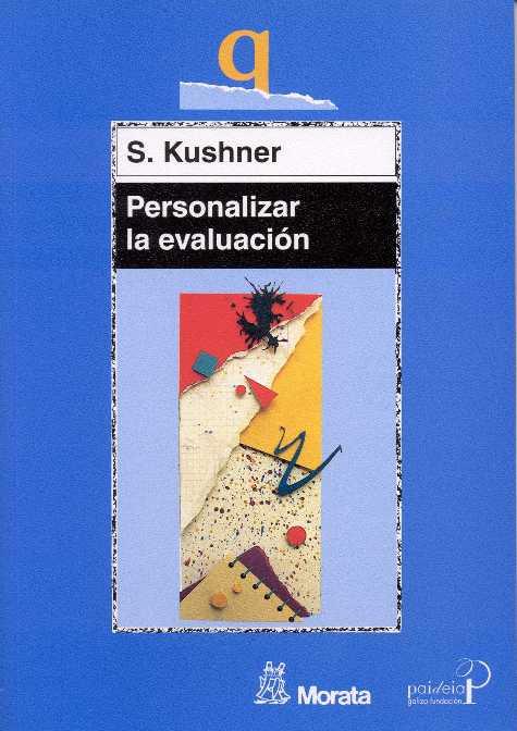 PERSONALIZAR LA EVALUACION | 9788471124722 | KUSHNER | Llibres Parcir | Llibreria Parcir | Llibreria online de Manresa | Comprar llibres en català i castellà online