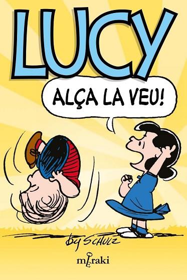 LUCY, ALÇA LA VEU! | 9788412899948 | SCHULZ, CHARLES M. | Llibres Parcir | Llibreria Parcir | Llibreria online de Manresa | Comprar llibres en català i castellà online