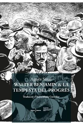 WALTER BENJAMIN & LA TEMPESTA DEL PROGRÉS | 9788412662238 | SINAÏ, AGNÈS | Llibres Parcir | Llibreria Parcir | Llibreria online de Manresa | Comprar llibres en català i castellà online