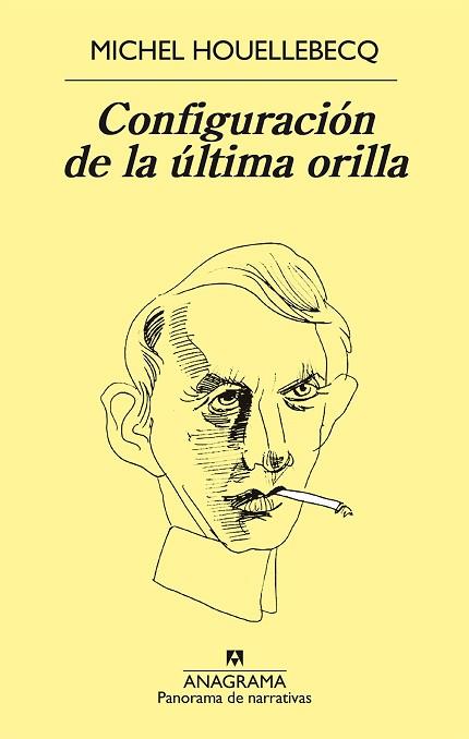 CONFIGURACIÓN DE LA ÚLTIMA ORILLA | 9788433979599 | MICHEL HOUELLEBECQ | Llibres Parcir | Llibreria Parcir | Llibreria online de Manresa | Comprar llibres en català i castellà online