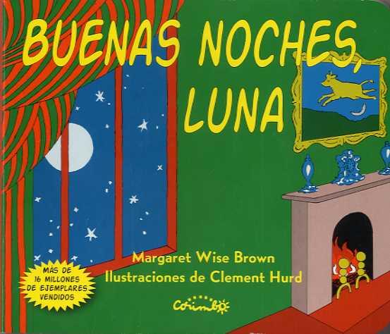 BUENAS NOCHES LUNA -CARTÓN | 9788484705611 | MARGARET WISE BROWN | Llibres Parcir | Llibreria Parcir | Llibreria online de Manresa | Comprar llibres en català i castellà online