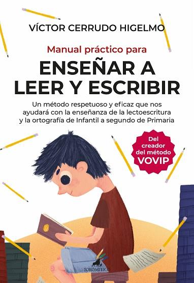 MANUAL PRÁCTICO PARA ENSEÑAR A LEER Y ESCRIBIR | 9788415943945 | VÍCTOR CERRUDO | Llibres Parcir | Llibreria Parcir | Llibreria online de Manresa | Comprar llibres en català i castellà online