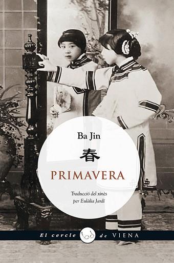 PRIMAVERA | 9788483308820 | JIN, BA | Llibres Parcir | Llibreria Parcir | Llibreria online de Manresa | Comprar llibres en català i castellà online