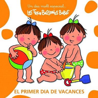 EL PRIMER DIA DE VACANCES col Tres Bessones dia molt especi | 9788492419906 | CARTRO DUR QUADRAT MITJA | Llibres Parcir | Llibreria Parcir | Llibreria online de Manresa | Comprar llibres en català i castellà online