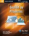 GESTIÓN DE PROYECTOS (GRADO SUPERIOR) | 9788499642383 | RODRIGO RAYA, VÍCTOR/CAMPO ARRANZ, RAQUEL/DOMÍNGUEZ, Mª DEL CAMPO | Llibres Parcir | Llibreria Parcir | Llibreria online de Manresa | Comprar llibres en català i castellà online