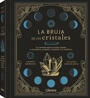 BRUJA DE LOS CRISTALES, LA | 9788411540421 | ROBBINS, SHAWN | Llibres Parcir | Llibreria Parcir | Llibreria online de Manresa | Comprar llibres en català i castellà online