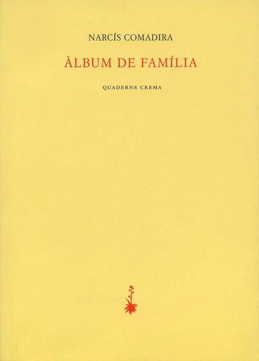 ALBUM DE FAMILIA | 9788477273318 | COMADIRA | Llibres Parcir | Llibreria Parcir | Llibreria online de Manresa | Comprar llibres en català i castellà online