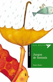 JUEGOS DE FANTASIA | 9788426352897 | GIANNI RODARI | Llibres Parcir | Librería Parcir | Librería online de Manresa | Comprar libros en catalán y castellano online