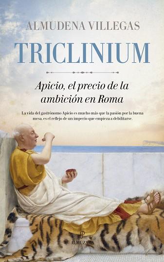 TRICLINIUM | 9788416776382 | VILLEGAS BECERRIL, ALMUDENA | Llibres Parcir | Llibreria Parcir | Llibreria online de Manresa | Comprar llibres en català i castellà online