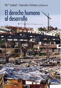 El derecho humano al desarrollo | 9788430957460 | Garrido Gómez, Mª Isabel/Armendáriz Echaniz, Eba/Asís Roig, Rafael de/Calvo García, Manuel/Gómez Isa | Llibres Parcir | Llibreria Parcir | Llibreria online de Manresa | Comprar llibres en català i castellà online