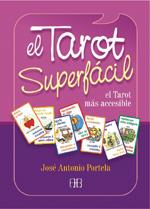 TAROT SUPERFACIL | 9788496111912 | JOSE ANTONIO  PORTELA | Llibres Parcir | Llibreria Parcir | Llibreria online de Manresa | Comprar llibres en català i castellà online