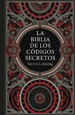 LA BIBLIA DE LOS CÓDIGOS SECRETOS | 9788448027391 | LEHNING, HERVÉ | Llibres Parcir | Llibreria Parcir | Llibreria online de Manresa | Comprar llibres en català i castellà online