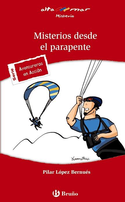 MISTERIOS DESDE EL PARAPENTE | 9788421662878 | LóPEZ BERNUéS, PILAR | Llibres Parcir | Llibreria Parcir | Llibreria online de Manresa | Comprar llibres en català i castellà online