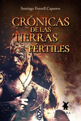 CRONICAS DE LAS TIERRAS FERTILES | 9789893736289 | SANTIAGO FORNELL CAPARROS | Llibres Parcir | Llibreria Parcir | Llibreria online de Manresa | Comprar llibres en català i castellà online