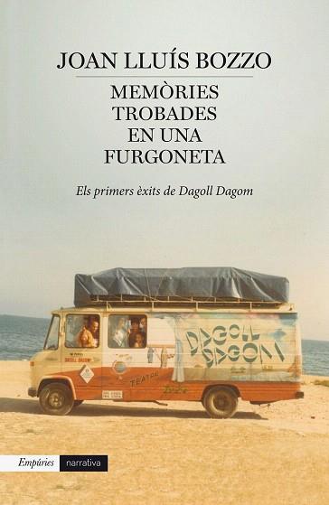 MEMÒRIES TROBADES EN UNA FURGONETA | 9788416367085 | JOAN LLUÍS BOZZO | Llibres Parcir | Llibreria Parcir | Llibreria online de Manresa | Comprar llibres en català i castellà online