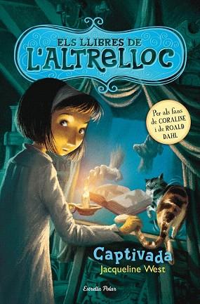 ELS LLIBRES DE L'ALTRELLOC 2 CAPTIVADA | 9788490572238 | JAQUELINE WEST | Llibres Parcir | Llibreria Parcir | Llibreria online de Manresa | Comprar llibres en català i castellà online